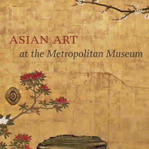 "Asian Art at the Metropolitan Museum" v. 73, no. 1 (Summer, 2015)